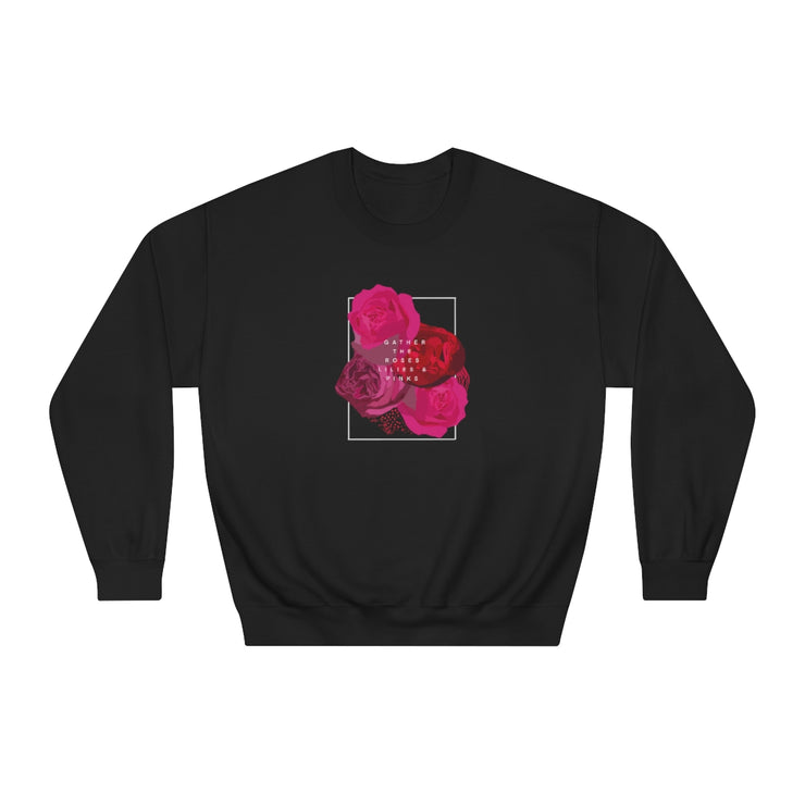 Gather the Roses Unisex DryBlend® Crewneck Sweatshirt